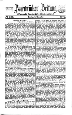 Zweibrücker Zeitung (Zweibrücker Wochenblatt) Freitag 8. November 1872