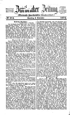 Zweibrücker Zeitung (Zweibrücker Wochenblatt) Samstag 9. November 1872