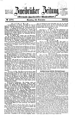 Zweibrücker Zeitung (Zweibrücker Wochenblatt) Samstag 23. November 1872