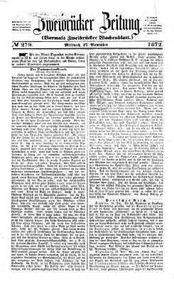 Zweibrücker Zeitung (Zweibrücker Wochenblatt) Mittwoch 27. November 1872