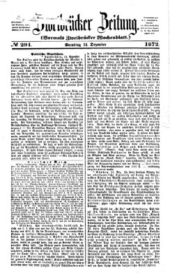 Zweibrücker Zeitung (Zweibrücker Wochenblatt) Samstag 14. Dezember 1872