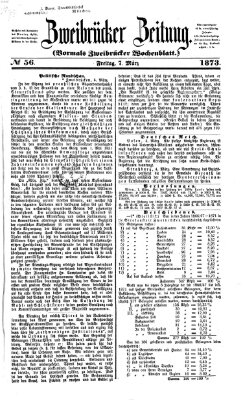 Zweibrücker Zeitung (Zweibrücker Wochenblatt) Freitag 7. März 1873