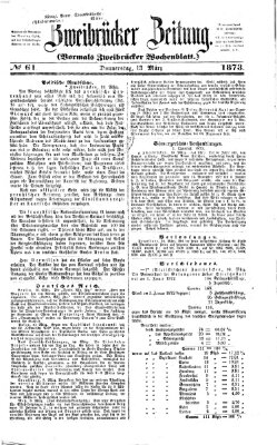 Zweibrücker Zeitung (Zweibrücker Wochenblatt) Donnerstag 13. März 1873