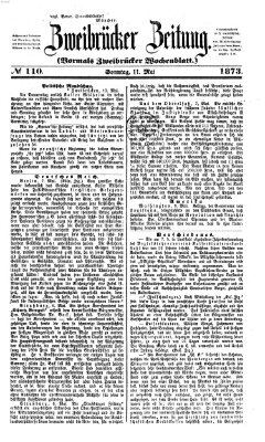 Zweibrücker Zeitung (Zweibrücker Wochenblatt) Sonntag 11. Mai 1873