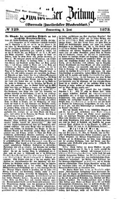 Zweibrücker Zeitung (Zweibrücker Wochenblatt) Samstag 5. Juli 1873