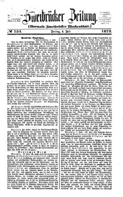 Zweibrücker Zeitung (Zweibrücker Wochenblatt) Freitag 4. Juli 1873