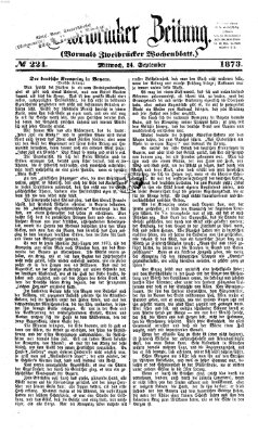 Zweibrücker Zeitung (Zweibrücker Wochenblatt) Mittwoch 24. September 1873