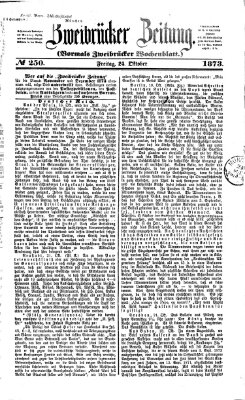 Zweibrücker Zeitung (Zweibrücker Wochenblatt) Freitag 24. Oktober 1873