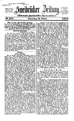 Zweibrücker Zeitung (Zweibrücker Wochenblatt) Donnerstag 30. Oktober 1873