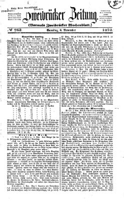 Zweibrücker Zeitung (Zweibrücker Wochenblatt) Samstag 8. November 1873