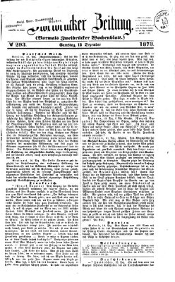 Zweibrücker Zeitung (Zweibrücker Wochenblatt) Samstag 13. Dezember 1873