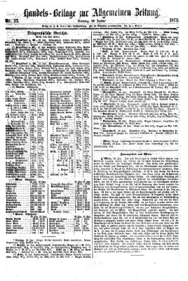 Allgemeine Zeitung. Handelsbeilage (Allgemeine Zeitung) Sonntag 26. Januar 1873