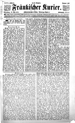 Fränkischer Kurier Mittwoch 17. Mai 1871