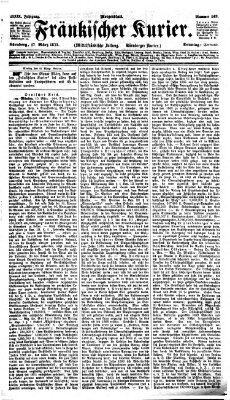 Fränkischer Kurier Sonntag 17. März 1872