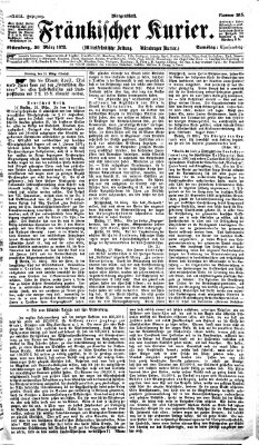 Fränkischer Kurier Samstag 30. März 1872