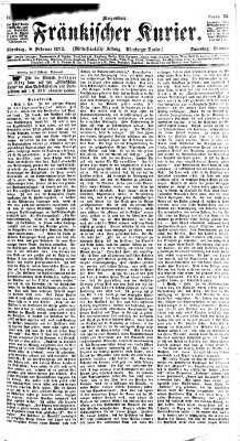 Fränkischer Kurier Samstag 8. Februar 1873