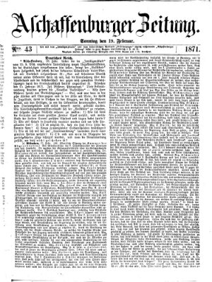 Aschaffenburger Zeitung Sonntag 19. Februar 1871