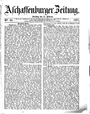 Aschaffenburger Zeitung Dienstag 21. Februar 1871