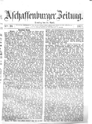 Aschaffenburger Zeitung Samstag 22. April 1871