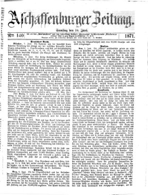 Aschaffenburger Zeitung Samstag 10. Juni 1871