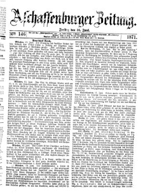 Aschaffenburger Zeitung Freitag 16. Juni 1871