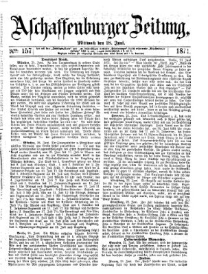 Aschaffenburger Zeitung Mittwoch 28. Juni 1871