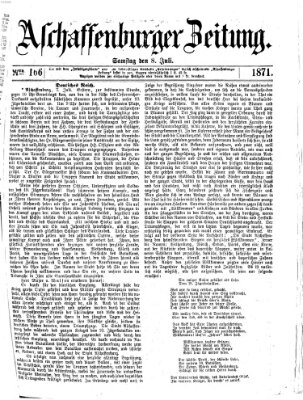 Aschaffenburger Zeitung Samstag 8. Juli 1871