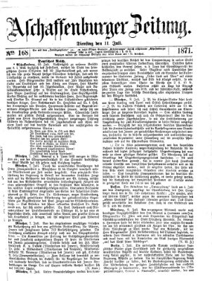 Aschaffenburger Zeitung Dienstag 11. Juli 1871