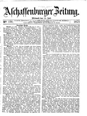 Aschaffenburger Zeitung Mittwoch 19. Juli 1871