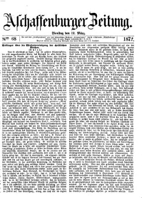 Aschaffenburger Zeitung Dienstag 12. März 1872