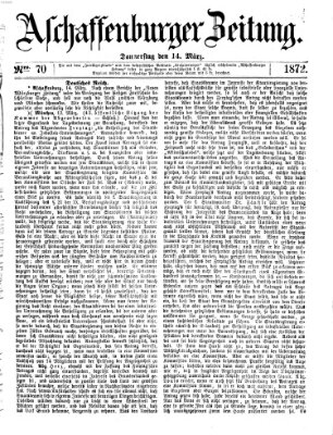 Aschaffenburger Zeitung Donnerstag 14. März 1872