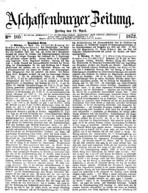 Aschaffenburger Zeitung Freitag 19. April 1872