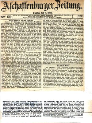 Aschaffenburger Zeitung Dienstag 4. Juni 1872