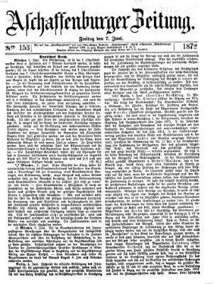 Aschaffenburger Zeitung Freitag 7. Juni 1872