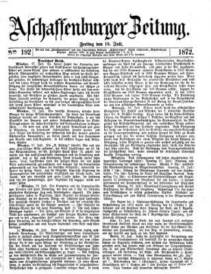 Aschaffenburger Zeitung Freitag 19. Juli 1872