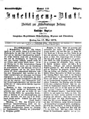 Aschaffenburger Zeitung. Intelligenz-Blatt : Beiblatt zur Aschaffenburger Zeitung ; zugleich amtlicher Anzeiger für die K. Bezirksämter Aschaffenburg, Alzenau und Obernburg (Aschaffenburger Zeitung) Freitag 17. Mai 1872