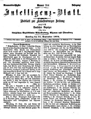 Aschaffenburger Zeitung. Intelligenz-Blatt : Beiblatt zur Aschaffenburger Zeitung ; zugleich amtlicher Anzeiger für die K. Bezirksämter Aschaffenburg, Alzenau und Obernburg (Aschaffenburger Zeitung) Samstag 21. September 1872