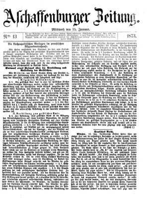 Aschaffenburger Zeitung Mittwoch 15. Januar 1873