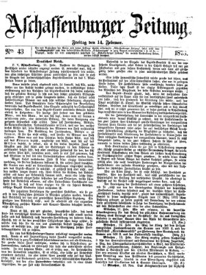 Aschaffenburger Zeitung Freitag 14. Februar 1873