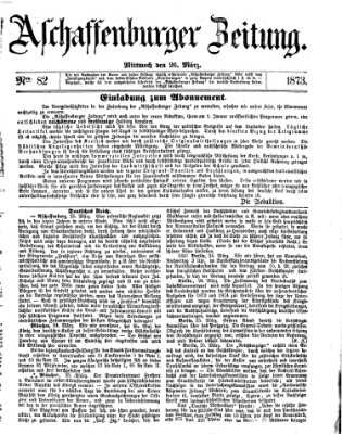 Aschaffenburger Zeitung Mittwoch 26. März 1873