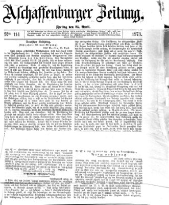 Aschaffenburger Zeitung Freitag 25. April 1873