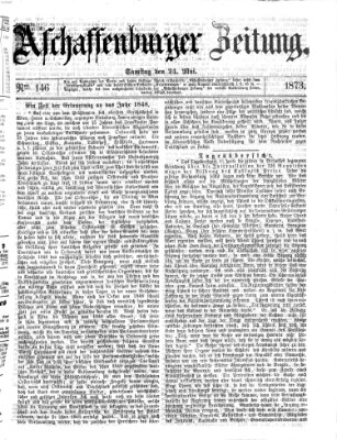 Aschaffenburger Zeitung Samstag 24. Mai 1873