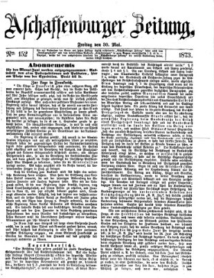 Aschaffenburger Zeitung Freitag 30. Mai 1873