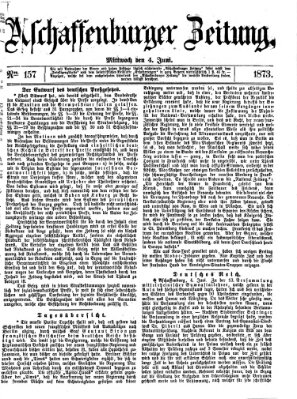 Aschaffenburger Zeitung Mittwoch 4. Juni 1873