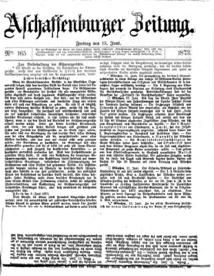 Aschaffenburger Zeitung Freitag 13. Juni 1873