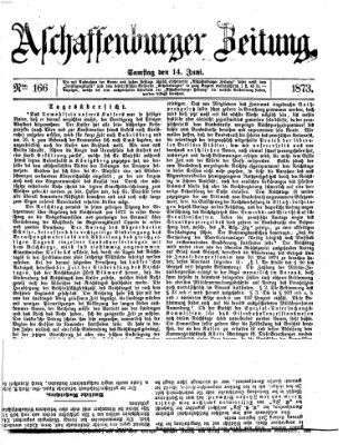 Aschaffenburger Zeitung Samstag 14. Juni 1873