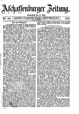 Aschaffenburger Zeitung Donnerstag 10. Juli 1873