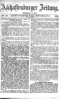 Aschaffenburger Zeitung Samstag 12. Juli 1873