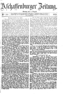 Aschaffenburger Zeitung Montag 4. August 1873