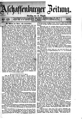 Aschaffenburger Zeitung Dienstag 12. August 1873